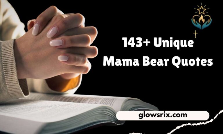 143+ Unique Mama Bear Quotes