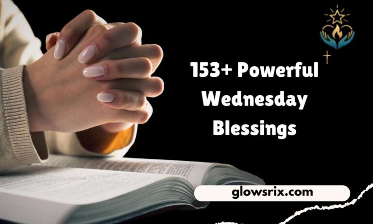 153+ Powerful Wednesday Blessings