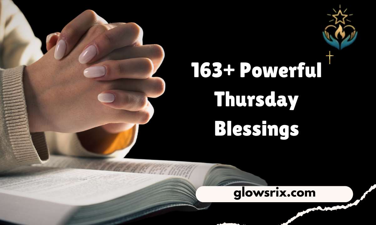 163+ Powerful Thursday Blessings, Prayers, Quotes, Greetings & images 2026
