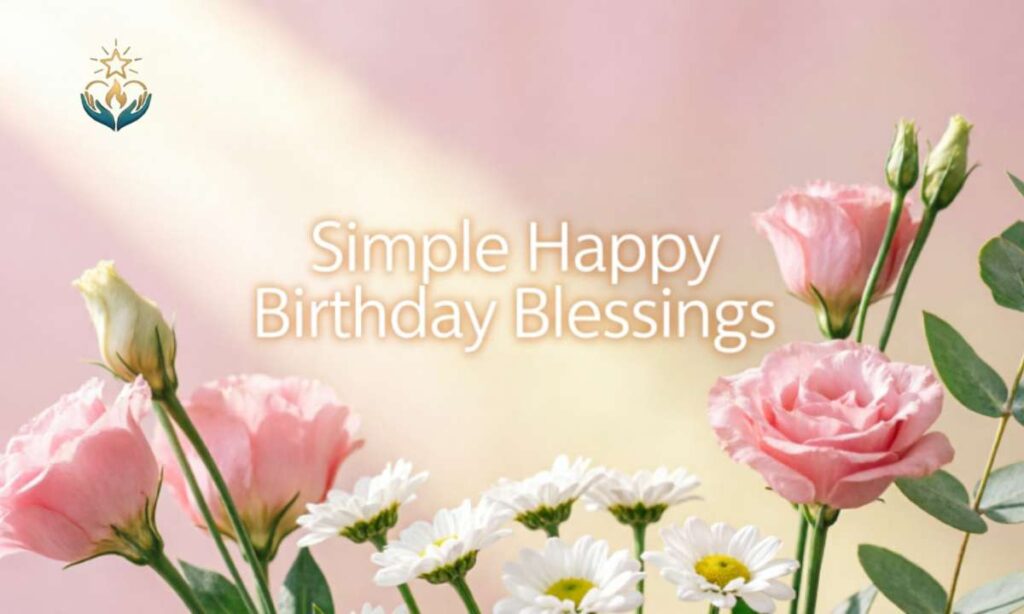 Simple Happy Birthday Blessings